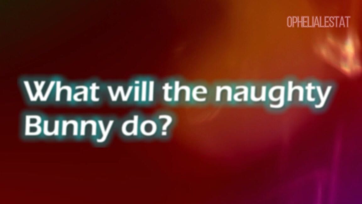 Ophelialestat Naughty Bunnys Eggsploration