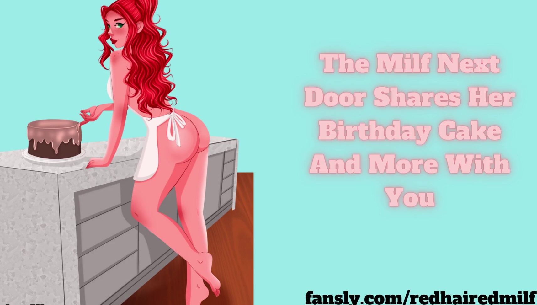 "Redhairedmilf" Milf, Neighbor, Confession, Kissing, Blowjob, Sloppy, Bent Over, Sex, Cunnilingus, Orgasm, Creampie, Breast Play, Riding, Cock Worship, Redhead, Mom, Suggest Redhairedmilf Hot Milf Next Door Shares Her Cake With You On Her Birthday Po