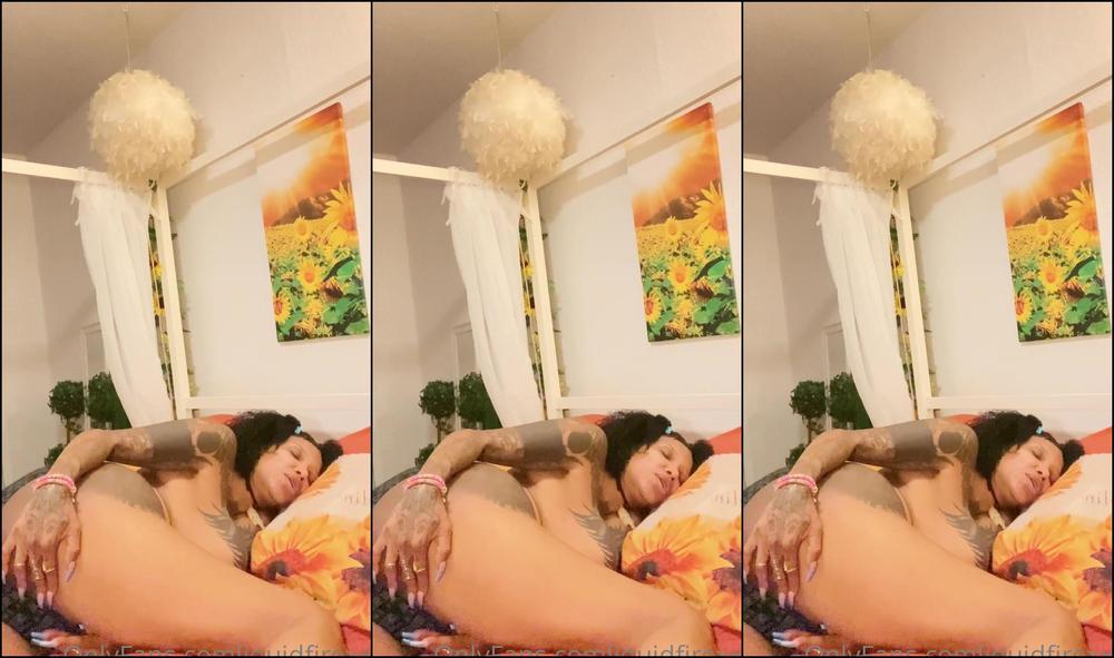 Liquidfirexxx Wet Dreamz Watch Me Fall Asleep And Dream About Getting Guck Bu You Papi