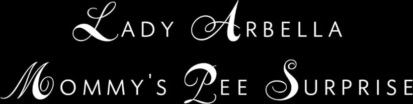 Ladyarbella Mommy S Pee Surprise