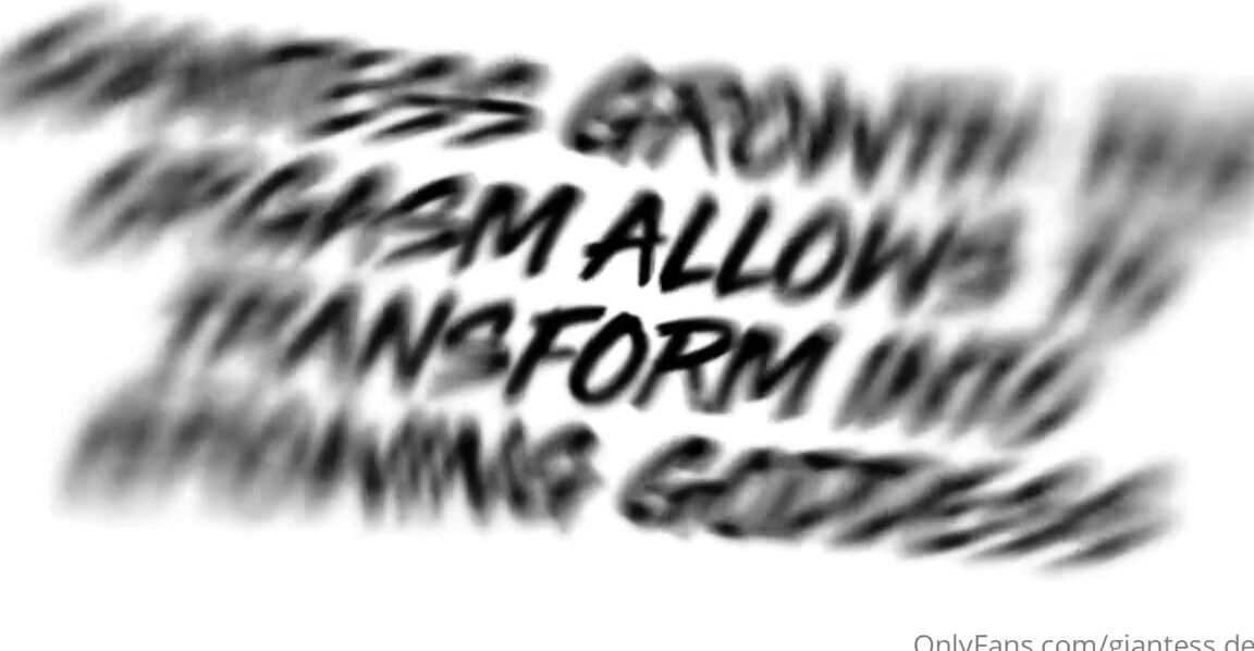 Giantess Debora Nicknamed Giantess Debora Onlyfans Growth Debora The Orgasm Allows Me To Transform A Giantess Goddess Dm If You Wanna Buy The Prem C