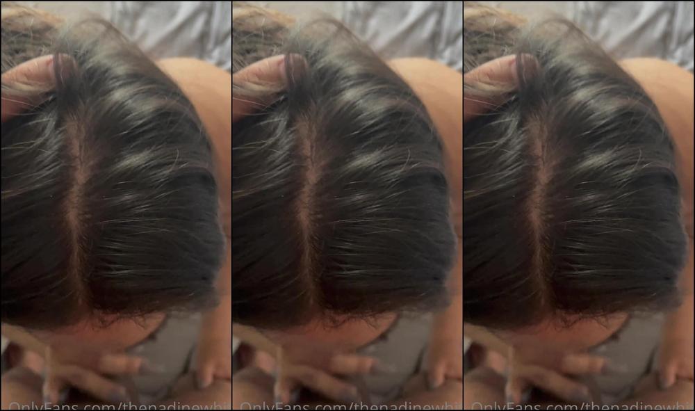 Thenadinewhite 2357217404 02 08 2022 Watch From U27551810 Pov While I Give Him Head