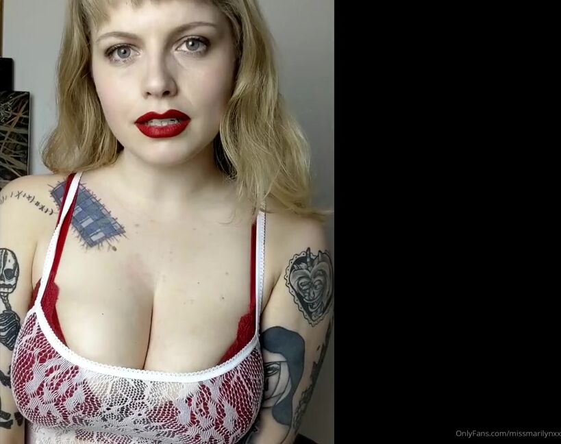 Miss Marilyn Nicknamed Missmarilynxx Onlyfans Second Taskdo Either Or Do Both I Want 20 Videos In Response To Both The Tasks