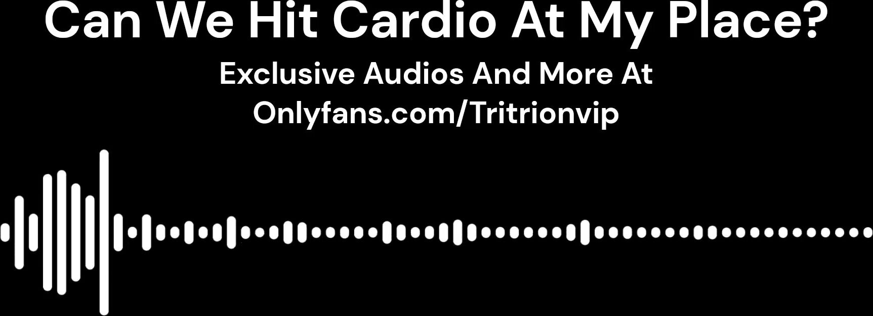 "Tritrion" Rough, Big Cock, Hard Rough Sex, Rough Audio, Audio, Erotic Audio, Audio For Women, Asmr, Asmr Roleplay, Audio Only, Porn For Women, Male Asmr, Audio Porn, Dirty Talking, Asmr Porn, Female Friendly, Suggest Tritrion Can We Hit Cardio At My