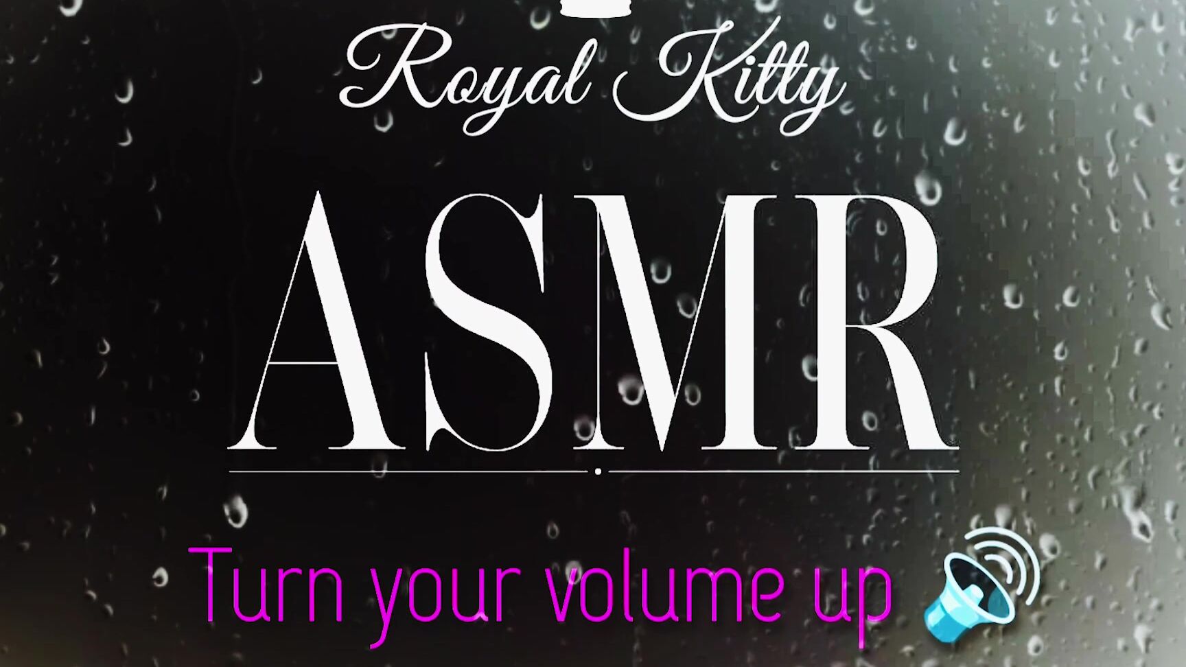 Theroyalkitty Asmr Close Your Eyes Listen To My Voice Listen To The Sounds Of My Phat Wet