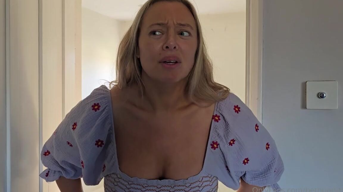 Beth Bennett Nicknamed Bethundressed 05 09 2025 Onlyfans Video All I Wanted Was My Housemates Opinion On My Dress